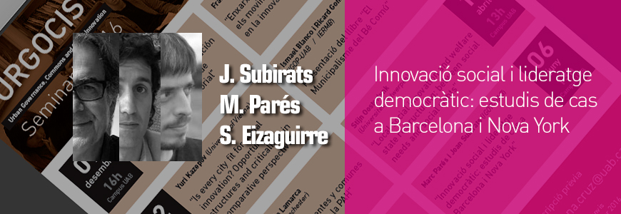 Seminari Innovació social i lideratge democràtic: estudis de cas a Barcelona i Nova York – 6 juny