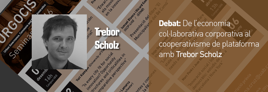 De l’economia col·laborativa corporativa al cooperativisme de plataforma amb Trebor Scholz